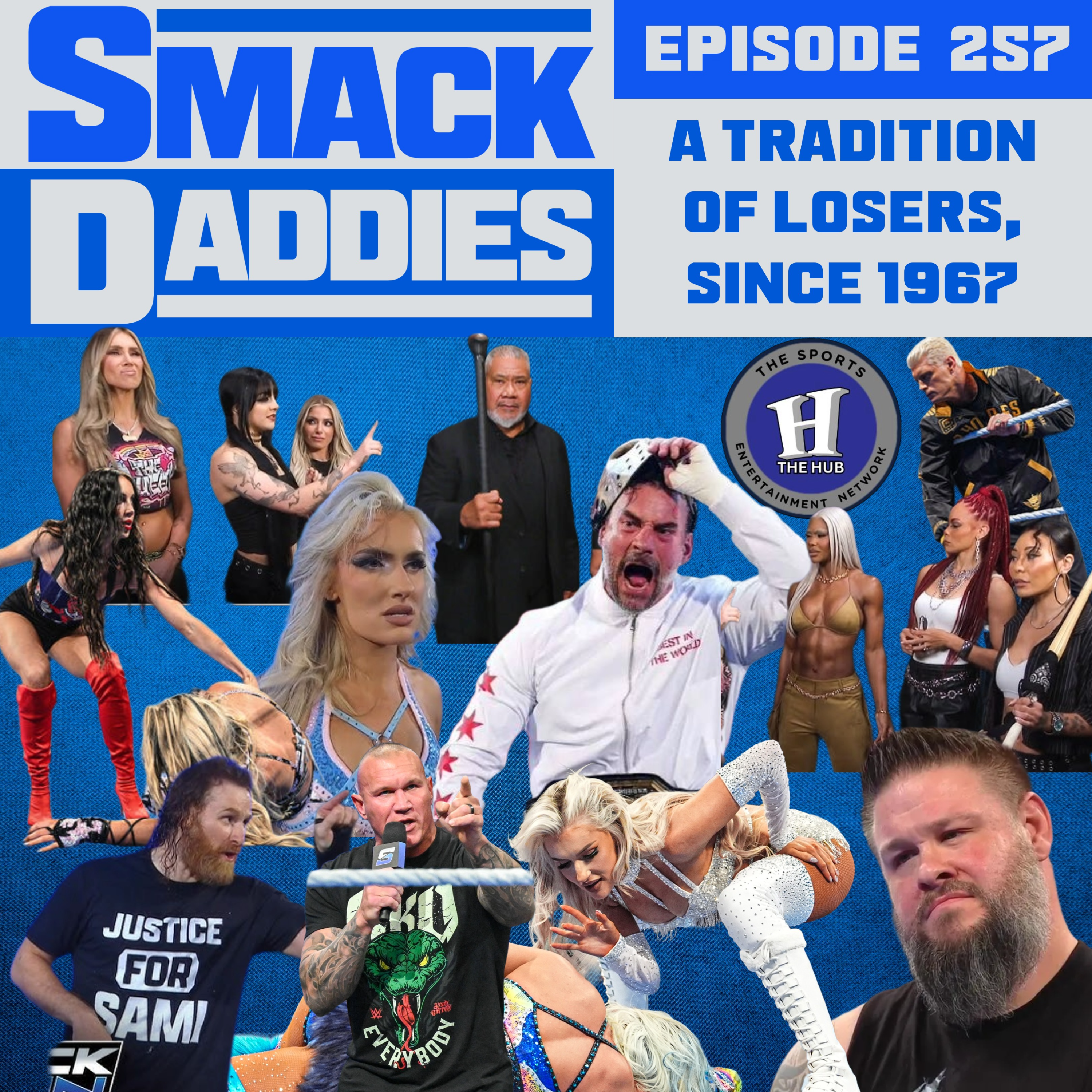 SmackDaddies Episode 257 - A Tradition of Losers, Since 1967